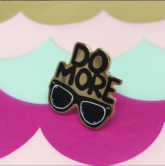 【New Moon Paper Goods】ピンバッチ - DO MORE